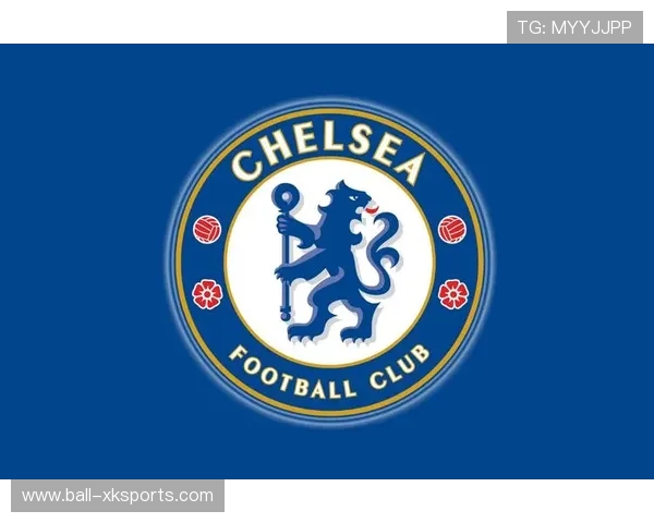 切尔西为何敢押宝新人？俱乐部高层给出三大理由